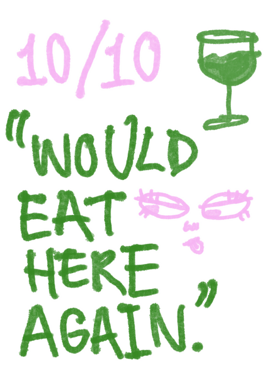 '10/10 Would Eat Here Again' print